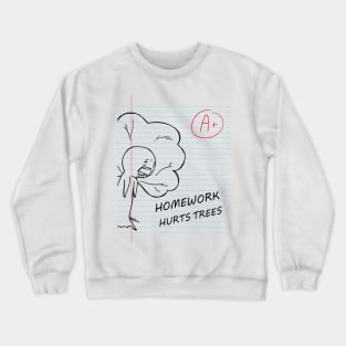 Hate homework Crewneck Sweatshirt